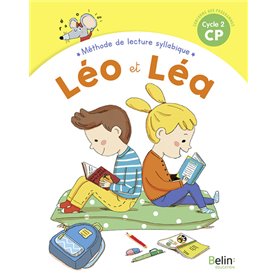 NOUVEAU LEO ET LEA - Manuel de lecture syllabique - CP