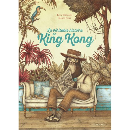 La véritable histoire de King Kong