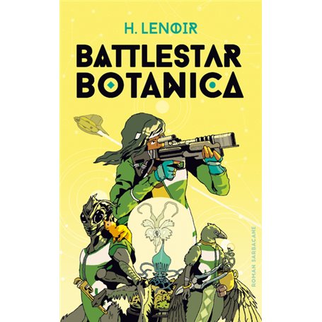 Battlestar Botanica