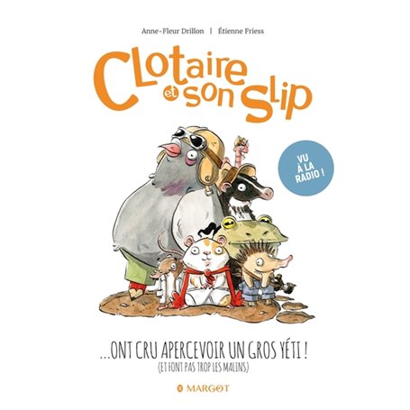 Clotaire et son slip - Tome 3 - ...ont cru apercevoir un gros yéti !