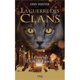 Guerre des clans - Hors-série - Tome 9 Le voyage d'Aile de Faucon