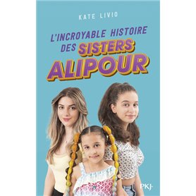 L'incroyable histoire des Sisters Alipour