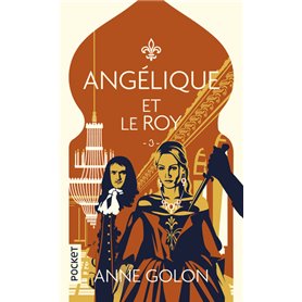 Angélique - tome 3 Angélique et le Roy