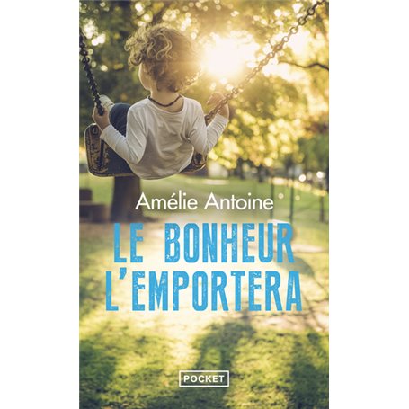 Le bonheur l'emportera