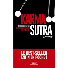 Karma sutra - Transforme-toi, tu transformeras ton histoire