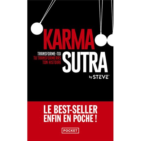 Karma sutra - Transforme-toi, tu transformeras ton histoire