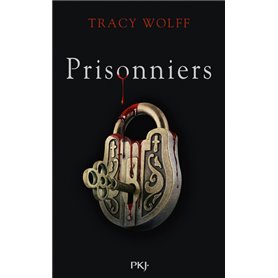 Assoiffés - Tome 4 Prisonniers