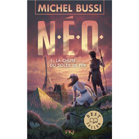 N.E.O. - Tome 1 La chute du soleil de fer