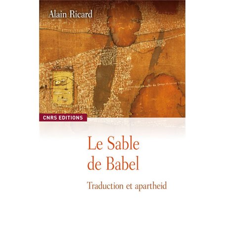 Le Sable de Babel. Traduction et apartheid