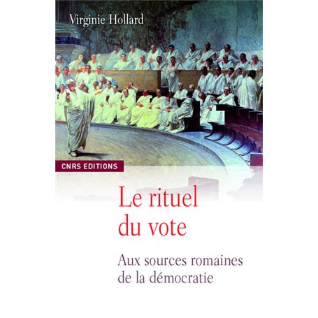 Le Rituel du vote - Les assemblées du peuple romain