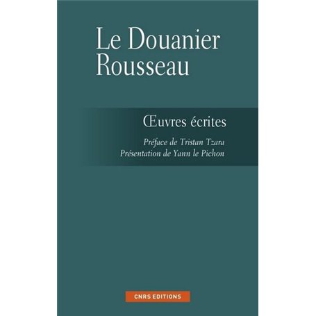 Les Ecrits du Douanier Rousseau