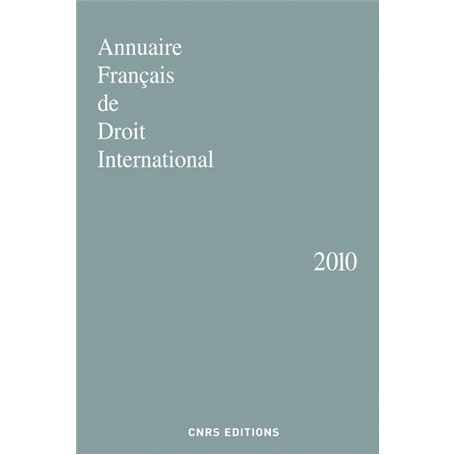 Annuaire Français de Droit International n°56-2010