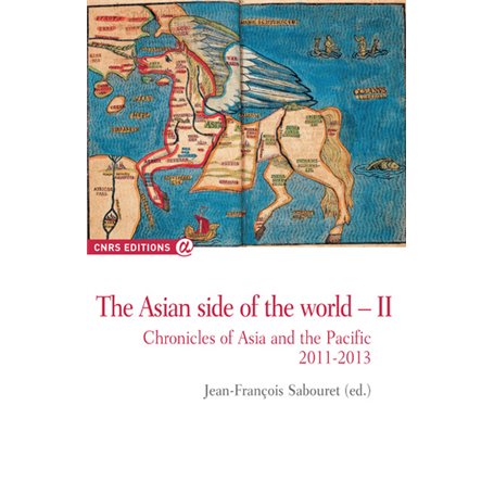 Th asian side of the world II chronicles of Asia and the pacific 2011-2013