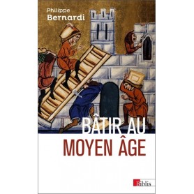 Bâtir au Moyen Âge