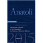 Anatoli 6 - Patrimoines culturels et fait minoritaire en Turquie et dans les Balkans