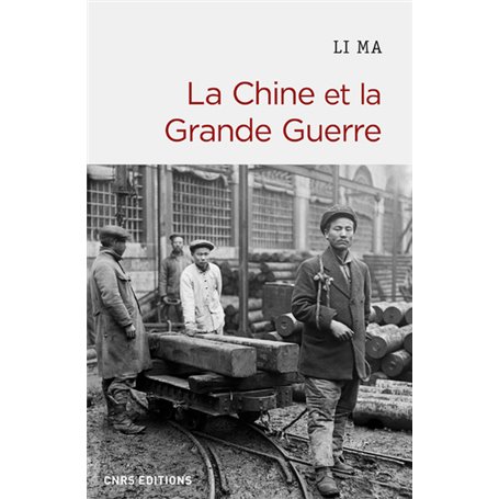 La Chine et la Grande Guerre