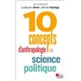 10 concepts d'anthropologie en science politique