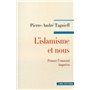 L'Islamisme et nous. Penser l'ennemi imprévu