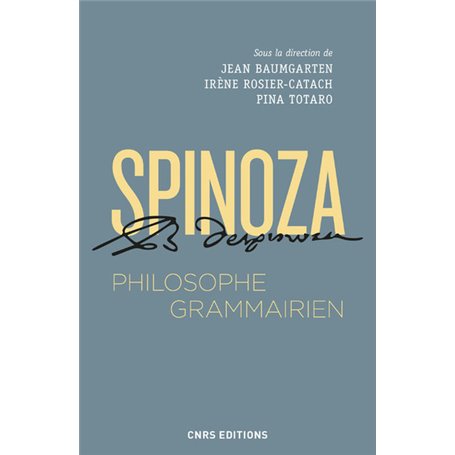 Spinoza, philosophe grammairien