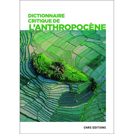 Dictionnaire critique de l'anthropocène