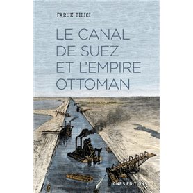 Le Canal de Suez et l'Empire ottoman