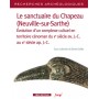 Recherches Archéologiques - numéro 19 Le sanctuaire du Chapeau (Neuville-Sur-Sarthe)