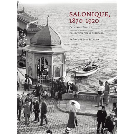 Salonique 1870-1920