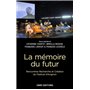 La mémoire du futur - Rencontres Recherche et Création du Festival d'Avignon