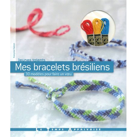 Mes bracelets brésiliens