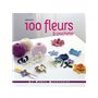 100 Fleurs à crocheter