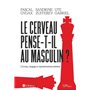 Le cerveau pense-t-il au masculin ? - Cerveau, langage et représentations sexistes