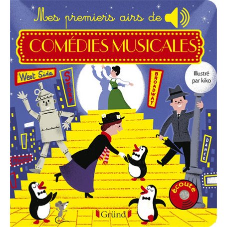 Mes premiers airs de comédies musicales - Livre sonore avec 6 puces avec les extraits originaux - D