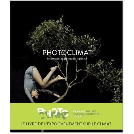 Photoclimat - Les artistes s'engagent pour la planète