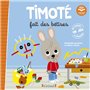 Timoté fait des bêtises (Écoute aussi l'histoire)