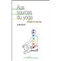 Aux sources du yoga - Patanjali et le raja-yoga