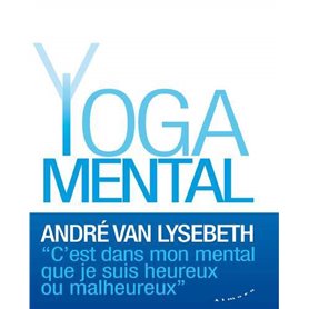 Le Yoga mental