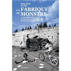 La Fabrique du monstre