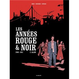 Les Années rouge et noir - tome 2 Alain