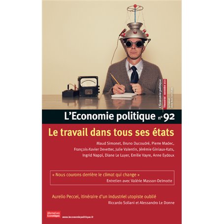 L'Economie politique - numéro 92 Le travail dans tous ses états