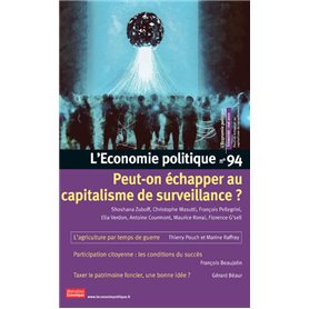 L'Economie politique - N° 94 Peut-on échapper au capitalisme de surveillance ?