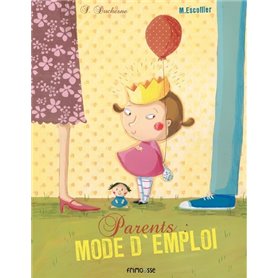 Parents : mode d'emploi