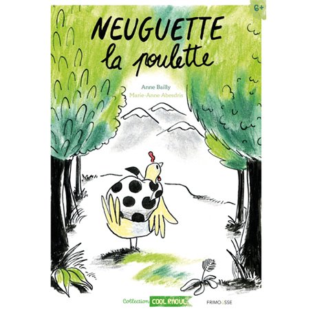 Neuguette la poulette