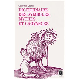 Dictionnaire des symboles, mythes et croyances