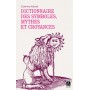 Dictionnaire des symboles, mythes et croyances