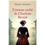 L'amour caché de Charlotte Brontë