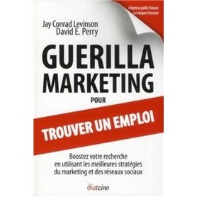 Guerilla marketing pour trouver un emploi