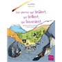 Les Pierres qui brûlent, qui brillent, qui bavardent