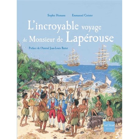 L'Incroyable voyage de Monsieur de Lapérouse - Réédition