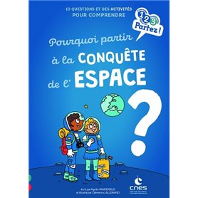 Pourquoi partir à la conquête de l'espace ?