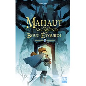 Mahaut - tome 2 Mahaut et le vagabond de Bouc-étourdi